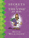 Secrets of the Vine for Kids Book (eBook)